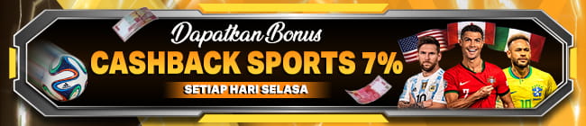 BONUS CASHBACK KEKALAHAN SPORTS GAMES 7%