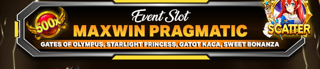 EVENT SLOT MAXWIN PRAGMATIC PLAY